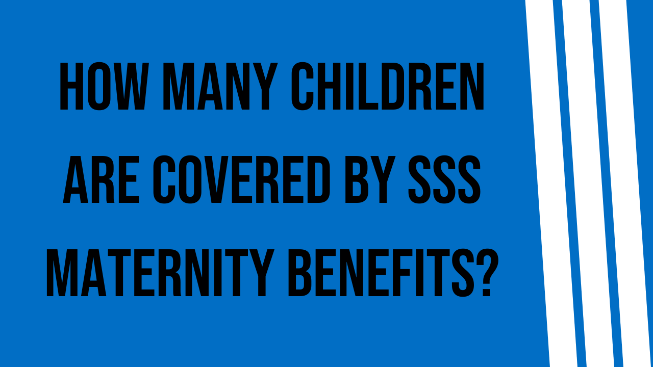 how-many-children-are-covered-by-sss-maternity-benefits