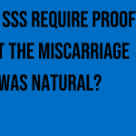 does-sss-require-proof-that-the-miscarriage-was-natural