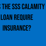 does-the-sss-calamity-loan-require-insurance
