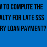 how-to-compute-the-penalty-for-late-sss-salary-loan-payment