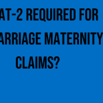 is-mat-2-required-for-miscarriage-maternity-claims