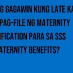 ano-ang-gagawin-kung-late-ka-nakapag-file-ng-maternity-notification-para-sa-sss-maternity-benefits