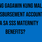 ano-ang-gagawin-kung-mali-ang-disbursement-account-para-sa-sss-maternity-benefits
