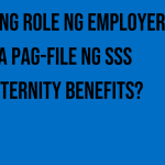 ano-ang-role-ng-employer-sa-pag-file-ng-sss-maternity-benefits