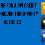 applying-for-a-bpi-credit-card-through-third-party-agencies