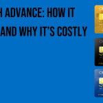 cash-advance-how-it-works-and-why-its-costly