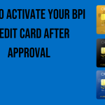 how-to-activate-your-bpi-credit-card-after-approval