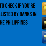 how-to-check-if-youre-blacklisted-by-banks-in-the-philippines