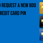 how-to-request-a-new-bdo-credit-card-pin