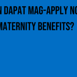 kailan-dapat-mag-apply-ng-sss-maternity-benefits