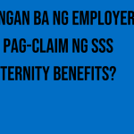kailangan-ba-ng-employer-sa-pag-claim-ng-sss-maternity-benefits