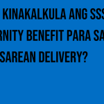 paano-kinakalkula-ang-sss-maternity-benefit-para-sa-cesarean-delivery
