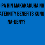 paano-pa-rin-makakakuha-ng-sss-maternity-benefits-kung-na-deny