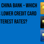 pnb-vs-china-bank-which-offers-lower-credit-card-interest-rates