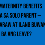 sss-maternity-benefits-para-sa-solo-parent-ilang-araw-at-ilang-buwan-ba-ang-leave