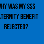 why-was-my-sss-maternity-benefit-rejected