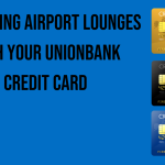 accessing-airport-lounges-with-your-unionbank-credit-card