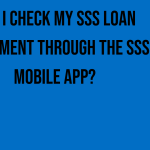 can-i-check-my-sss-loan-statement-through-the-sss-mobile-app