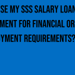 can-i-use-my-sss-salary-loan-statement-for-financial-or-employment-requirements