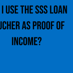 can-i-use-the-sss-loan-voucher-as-proof-of-income