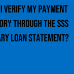 can-i-verify-my-payment-history-through-the-sss-salary-loan-statement
