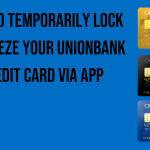 how-to-temporarily-lock-or-freeze-your-unionbank-credit-card-via-app