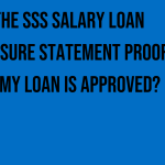 is-the-sss-salary-loan-disclosure-statement-proof-that-my-loan-is-approved