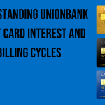 understanding-unionbank-credit-card-interest-and-billing-cycles