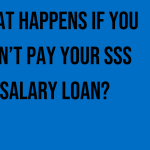 what-happens-if-you-dont-pay-your-sss-salary-loan