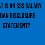 what-is-an-sss-salary-loan-disclosure-statement