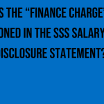 what-is-the-finance-charge-mentioned-in-the-sss-salary-loan-disclosure-statement