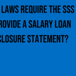 what-laws-require-the-sss-to-provide-a-salary-loan-disclosure-statement