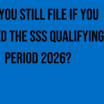 can-you-still-file-if-you-missed-the-sss-qualifying-period-2026