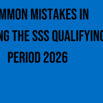common-mistakes-in-reading-the-sss-qualifying-period-2026
