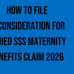 how-to-file-reconsideration-for-denied-sss-maternity-benefits-claim-2026