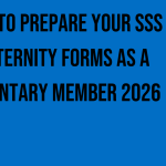 how-to-prepare-your-sss-maternity-forms-as-a-voluntary-member-2026