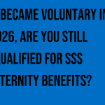 if-you-became-voluntary-in-2026-are-you-still-qualified-for-sss-maternity-benefits