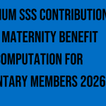 maximum-sss-contribution-and-maternity-benefit-computation-for-voluntary-members-2026