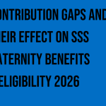 sss-contribution-gaps-and-their-effect-on-sss-maternity-benefits-eligibility-2026