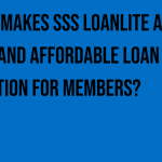 what-makes-sss-loanlite-a-safe-and-affordable-loan-option-for-members